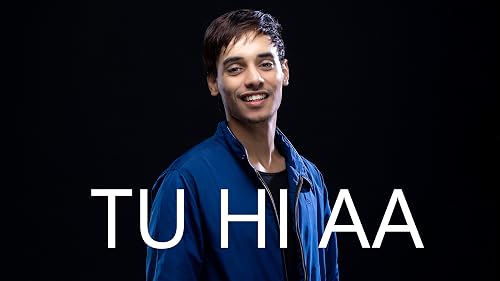 Tu Hi Aa
