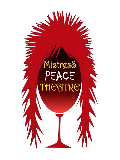 Mistress Peace Theatre