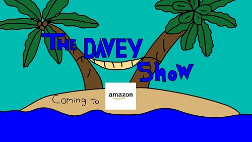 The Davey Show