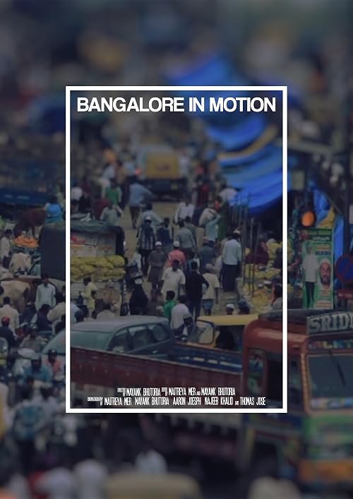 Bangalore in Motion