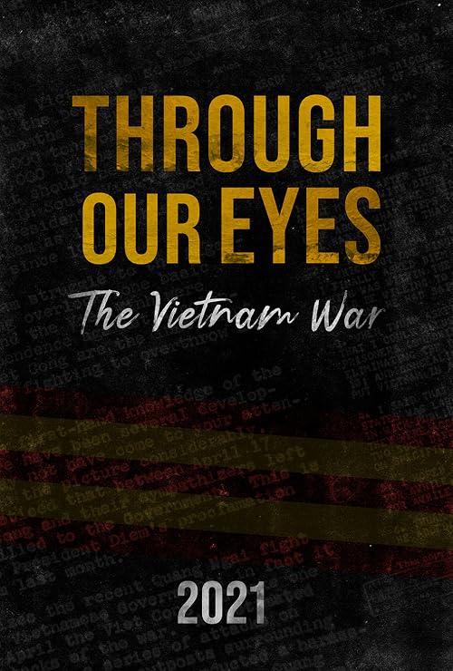 Through Our Eyes: The Vietnam War