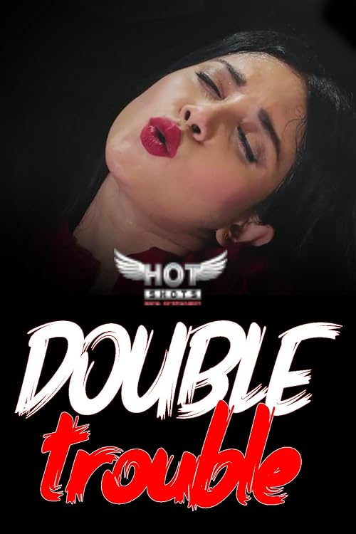 Double Trouble