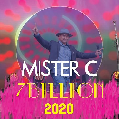 Mister C - 7 Billion 2020