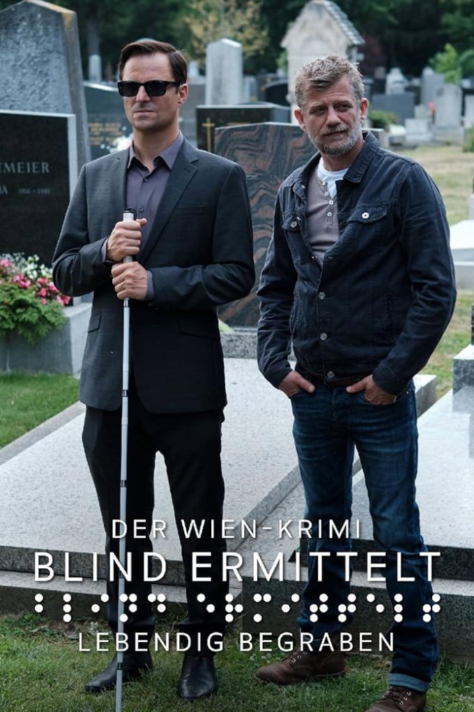 Der Wien-Krimi: Blind ermittelt - Lebendig begraben