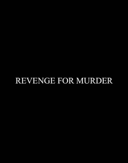 Revenge for Murder