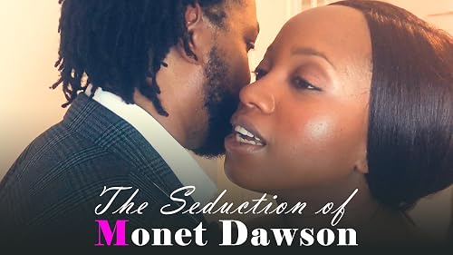 The Seduction of Monet Dawson