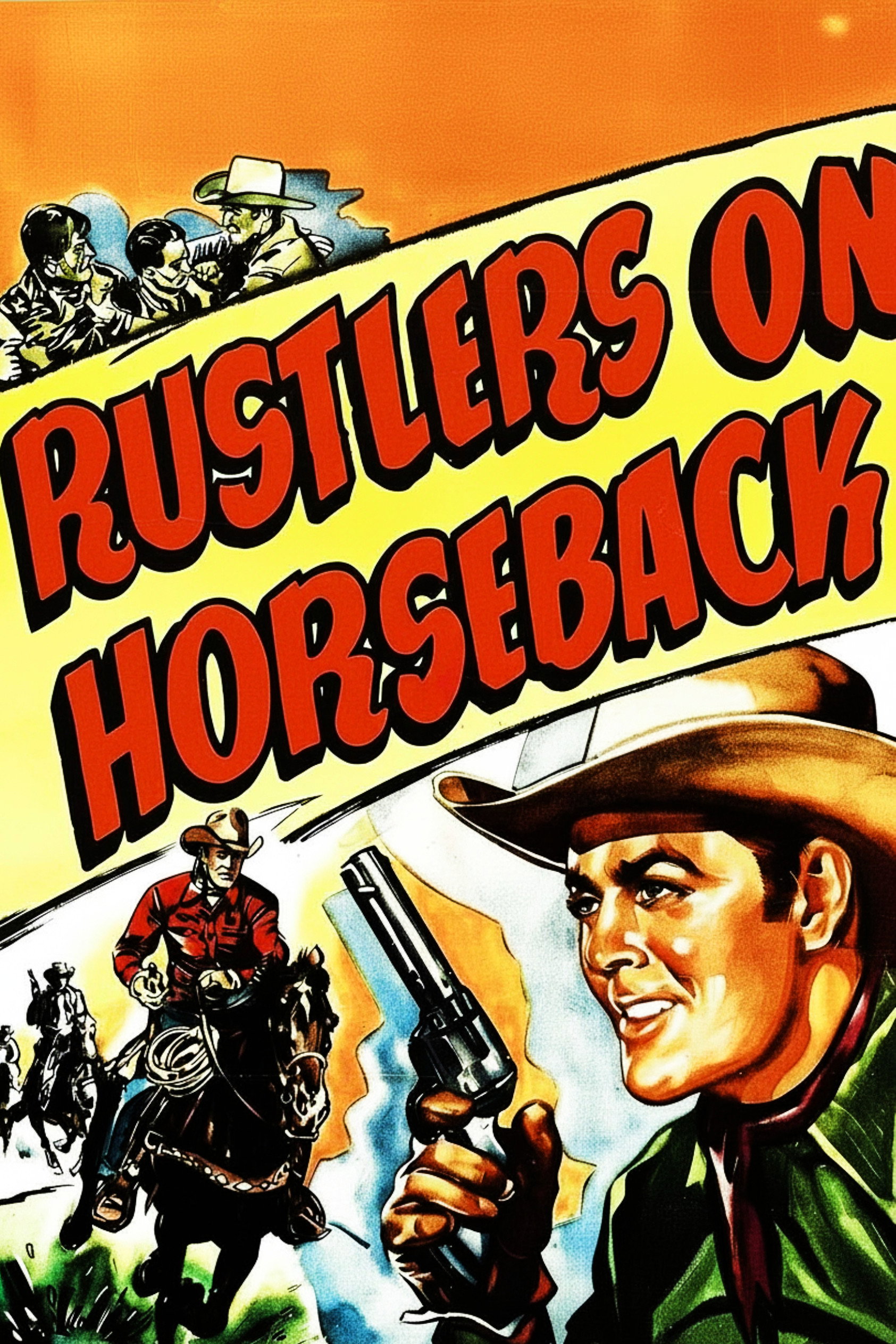 Rustlers on Horseback