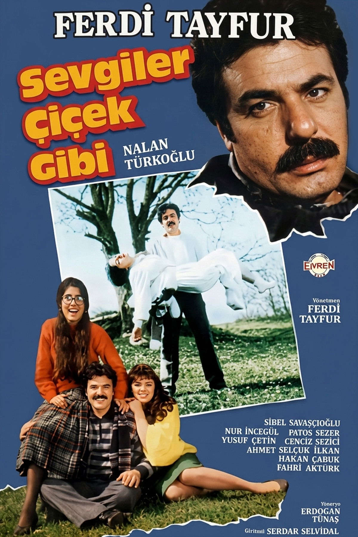 Sevgiler Cicek Gibi