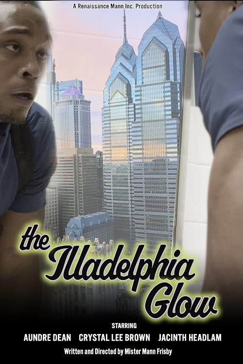The Illadelphia Glow