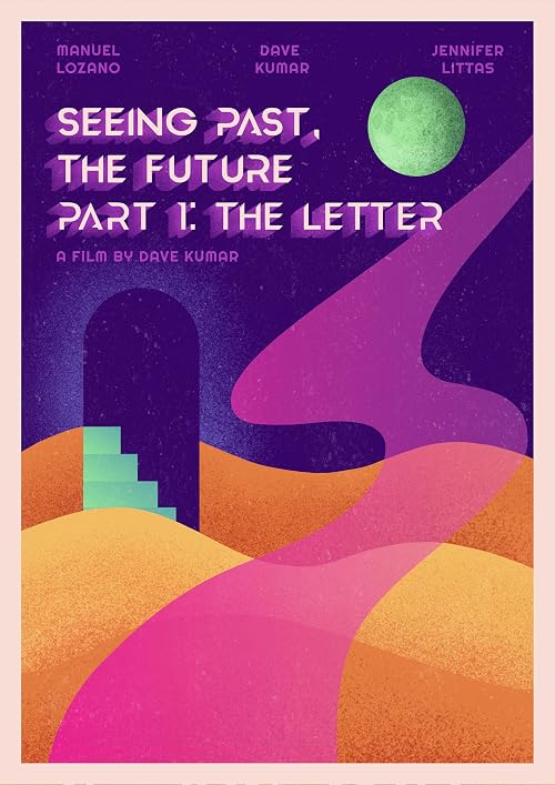 Seeing Past, the Future Part 1: The Letter