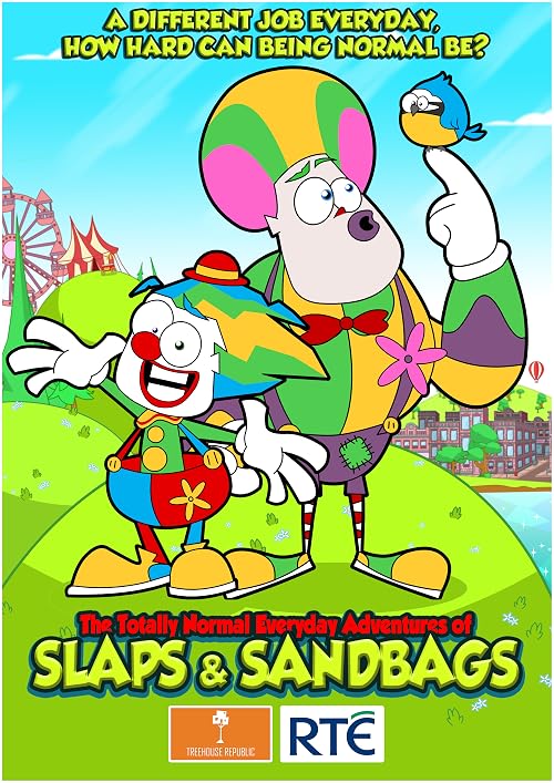 The totally normal, everyday adventures of Slaps and Sandbags
