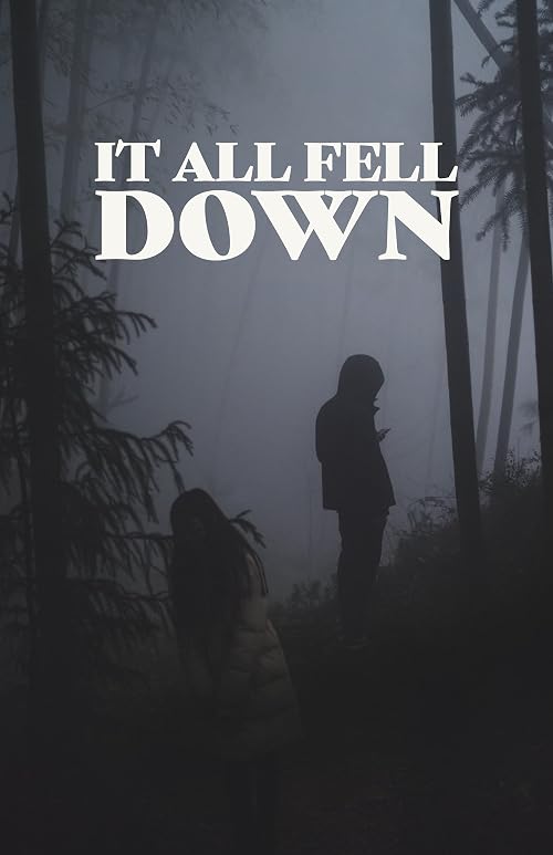 It All Fell Down