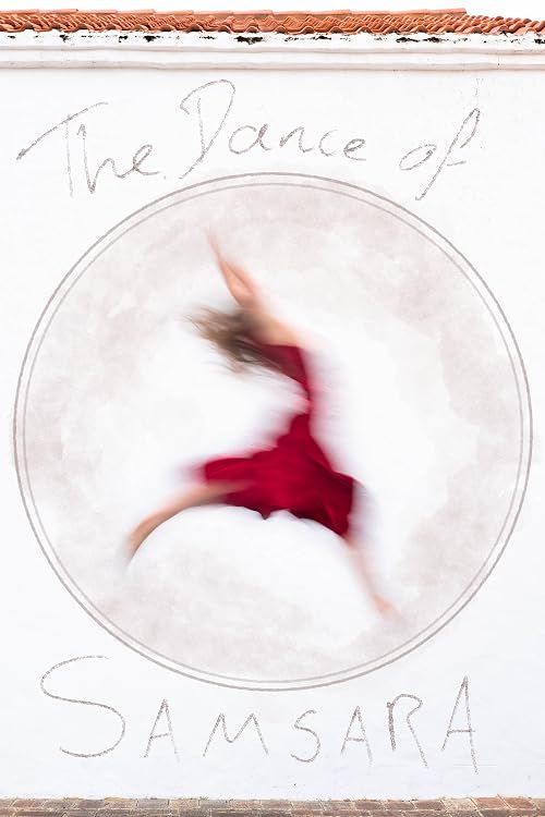 The Dance of Samsara
