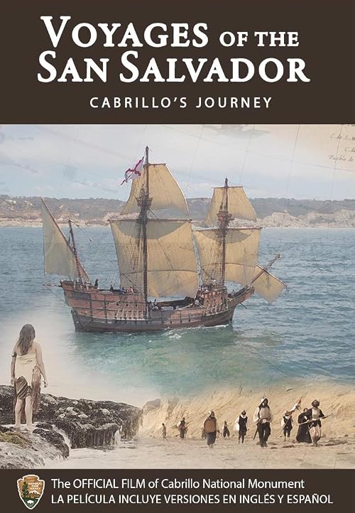 Voyages of the San Salvador - Cabrillo's Journey