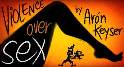 Violence Over Sex