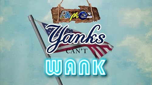 Games Yanks Can't Wank