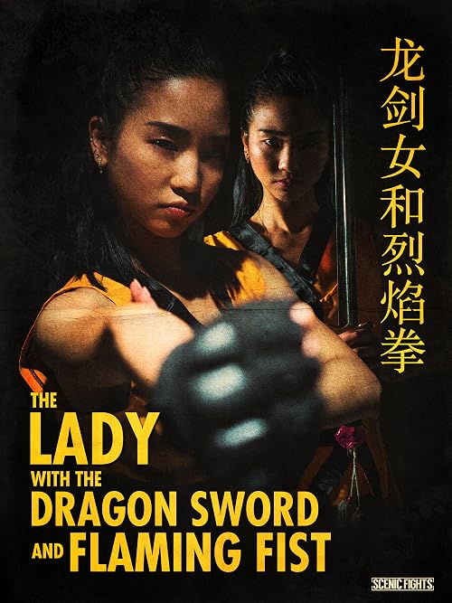 Scenic Fights - The Lady with the Dragon Sword and Flaming Fist