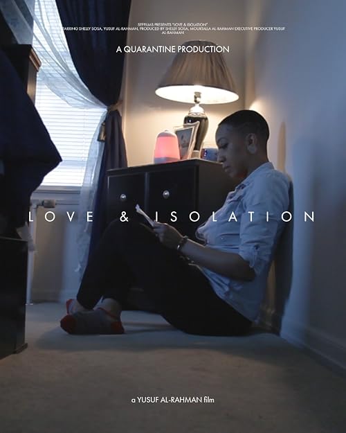 Love & Isolation