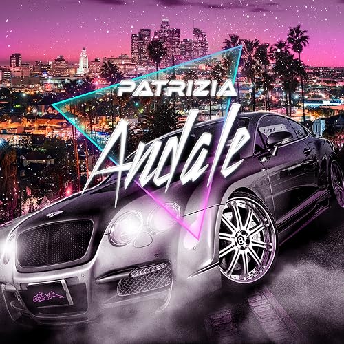Patrizia: Andale