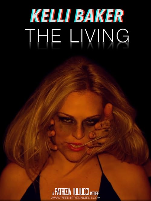 Kelli Baker: The Living