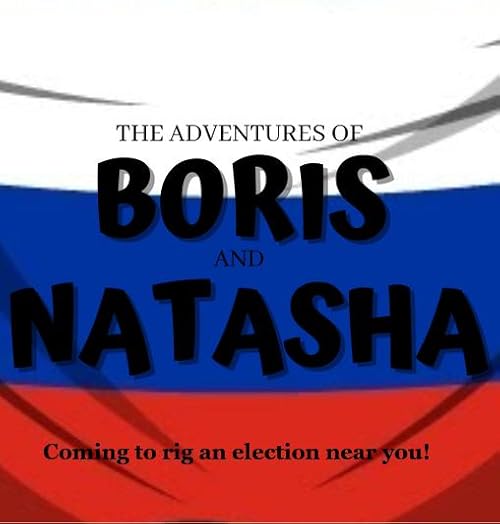 The Adventures of Boris and Natasha