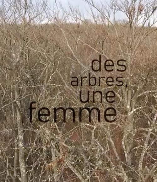 Des arbres, une femme