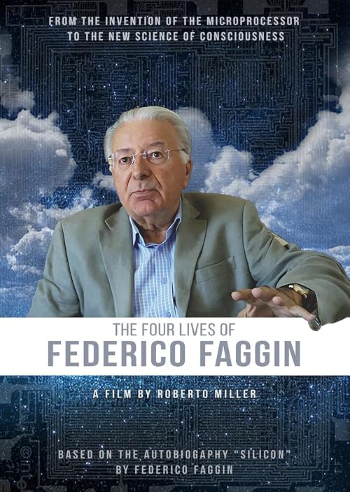 The Four Lives of Federico Faggin