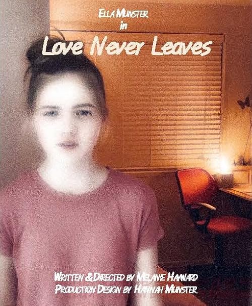 Love Never Leaves