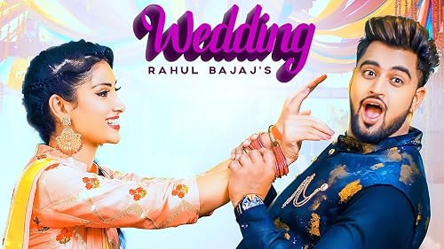 Wedding: Rahul Bajaj ft. Isha Sharma