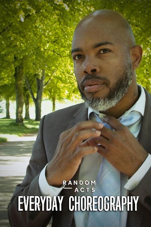 Random Acts: Everyday Choreography