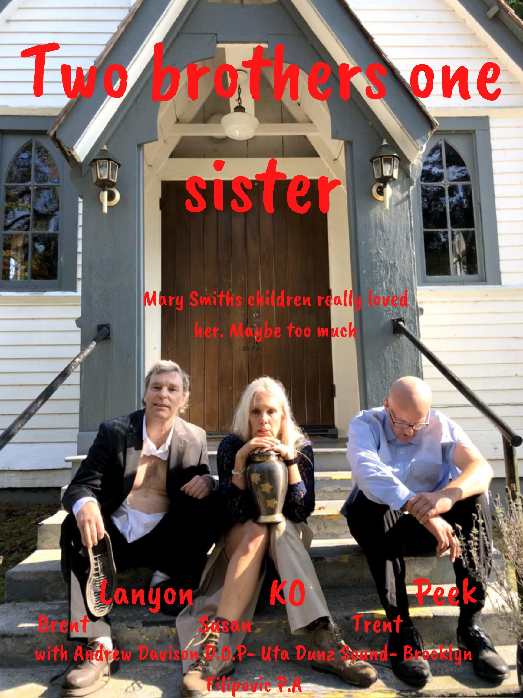 Two brothers one sister