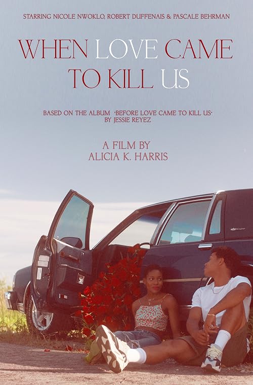 When Love Came to Kill Us