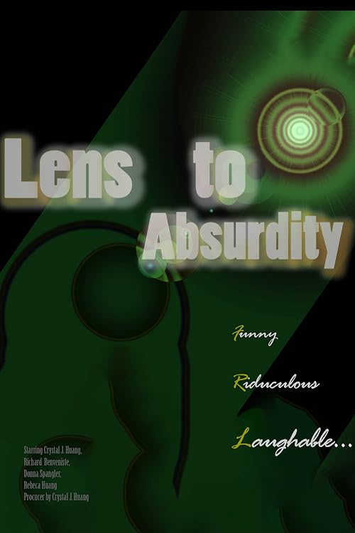 Lens to Absurdity