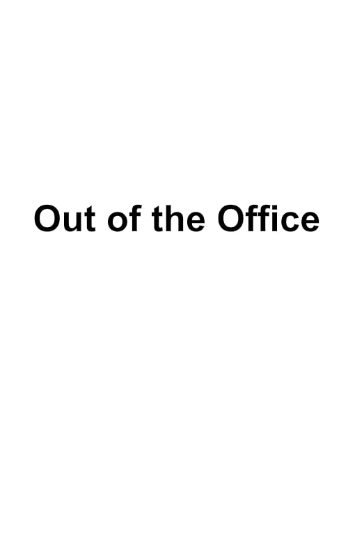 Out of the Office