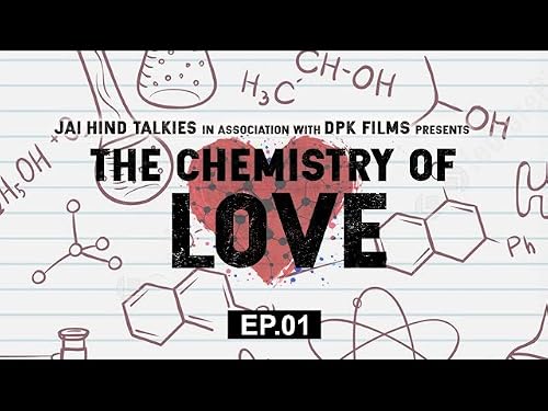 The Chemistry Of Love