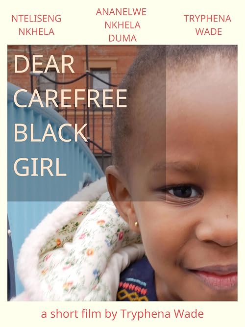 Dear Carefree Black Girl