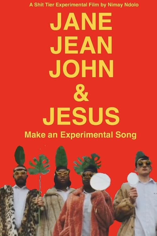 Jane, Jean, John, & Jesus Make and Experimental Song