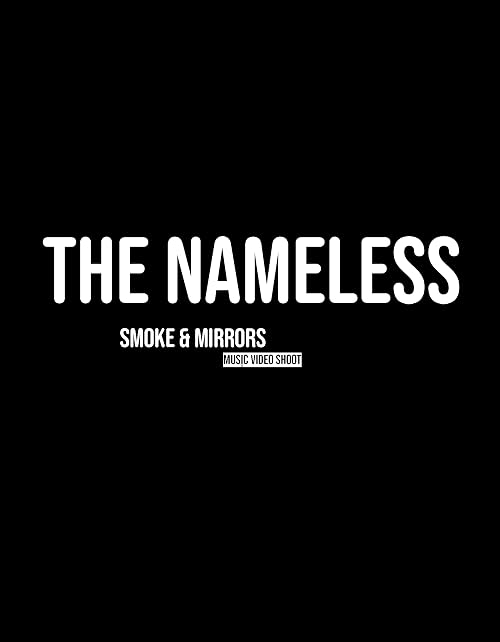 The Nameless - Smoke & Mirrors