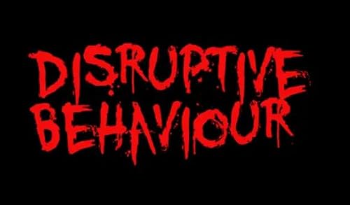 Disruptive behaviour