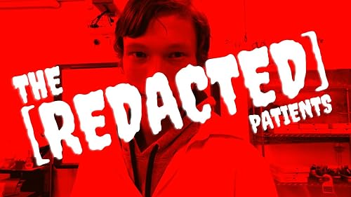 The Redacted Patients