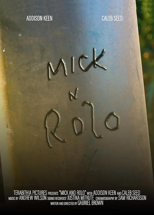 Mick and Rolo