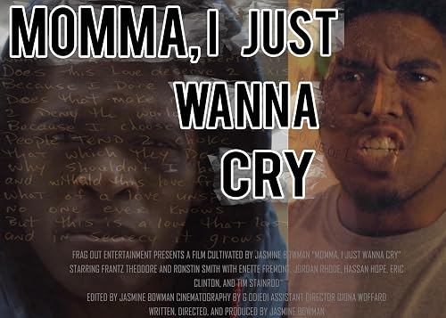 Momma, I Just Wanna Cry