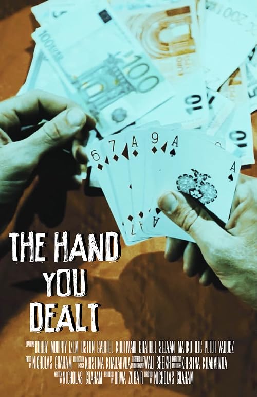 The Hand You Dealt