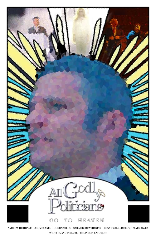 All Godly Politicians Go to Heaven