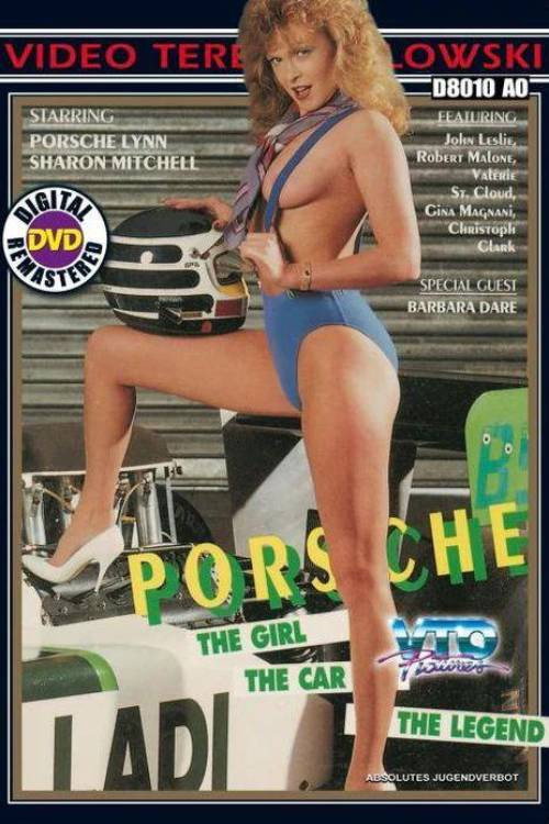 Porsche: The Girl... the Car... the Legend