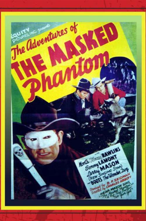 The Adventures of the Masked Phantom