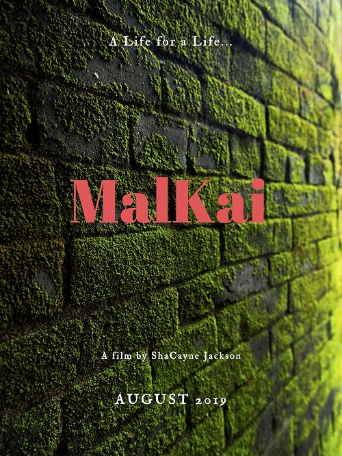 The Life of MalKai