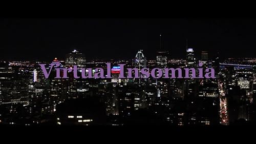 Virtual Insomnia