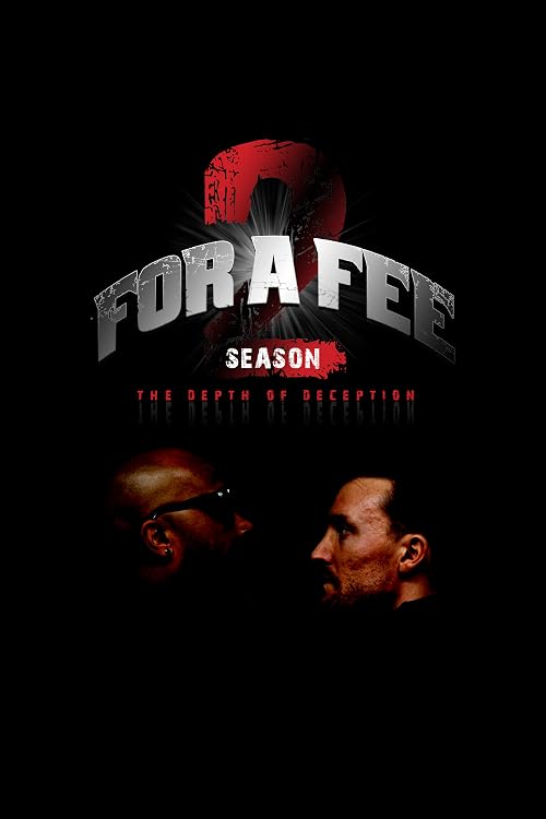 For A Fee II: The Depths of Deception