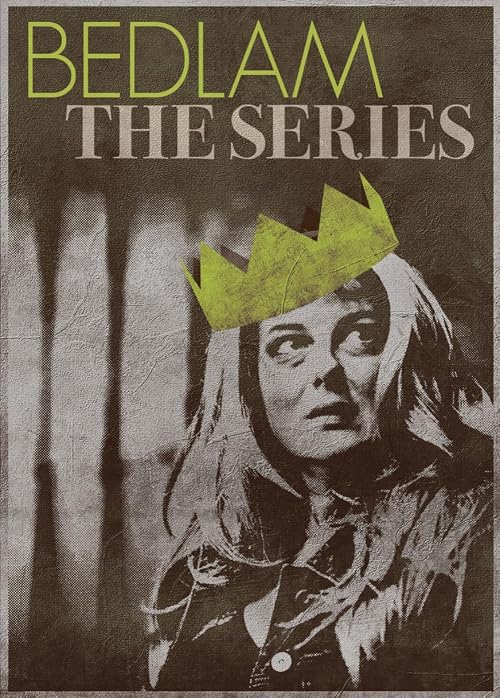 Bedlam: The Series